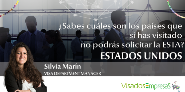 ¿Sabes cuáles son los países que si has visitado no podrás solicitar la ESTA para Estados Unidos? Visados Empresas