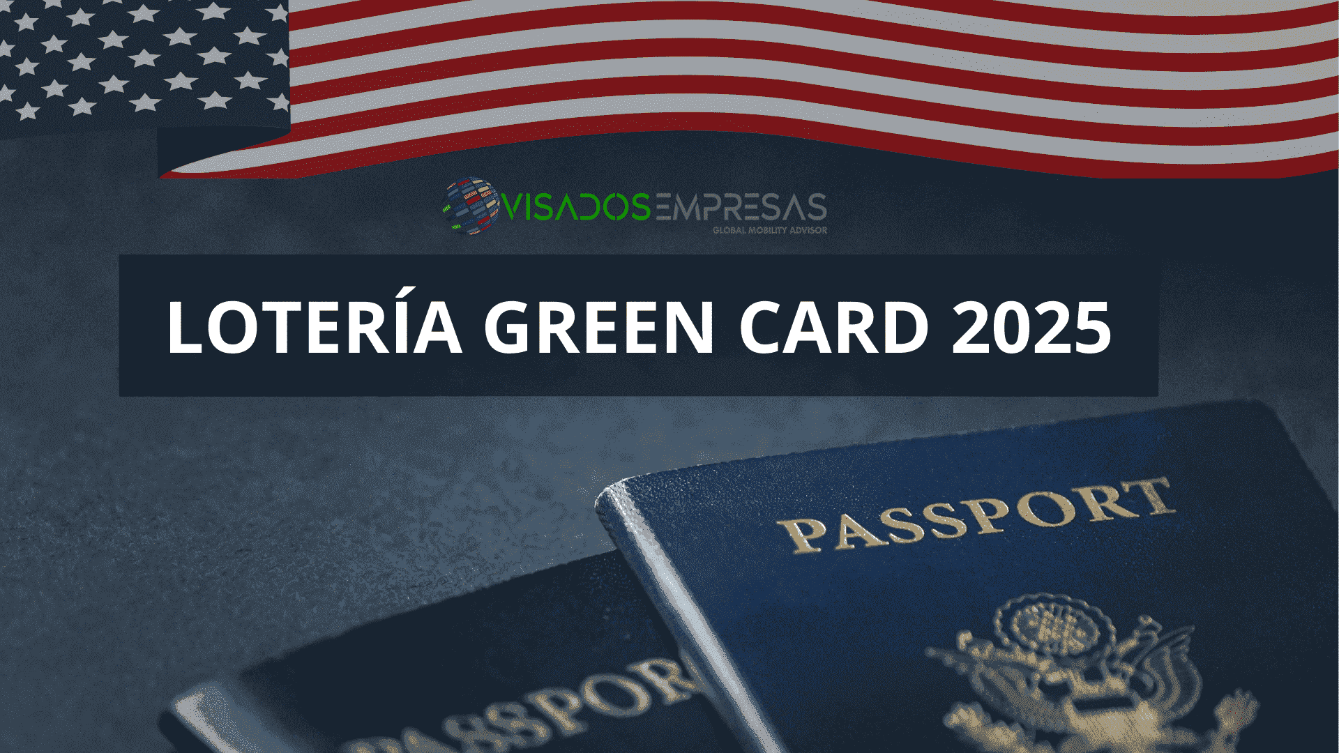 Lotería Green Card 2025 Pasos y Requisitos para participar