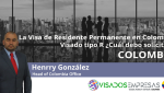 Visa de Residente Permanente en Colombia Visados Empresas