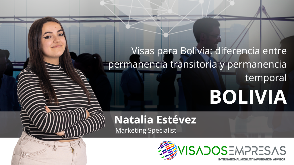 Visas para Bolivia: diferencia entre permanencia transitoria y permanencia temporal