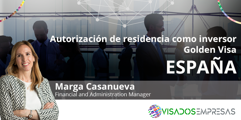 Autorización de residencia como inversor: la Golden Visa en España