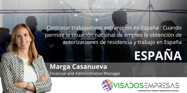 Contratar trabajadores extranjeros en España Visados Empresas