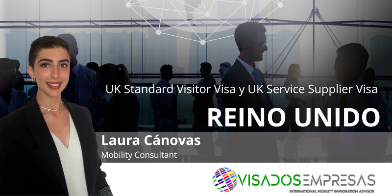 UK Standard Visitor Visa y  UK Service Supplier Visa para Reino Unido