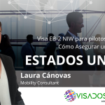 Visa EB-2 NIW para pilotos extranjeros: Cómo Asegurar un Caso Sólido