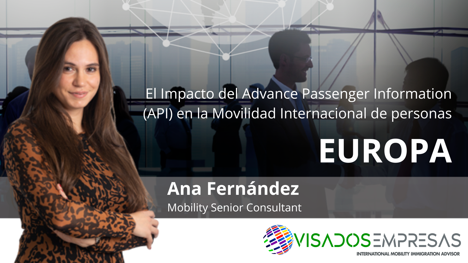 El Impacto del Advance Passenger Information (API) en la Movilidad Internacional de personas