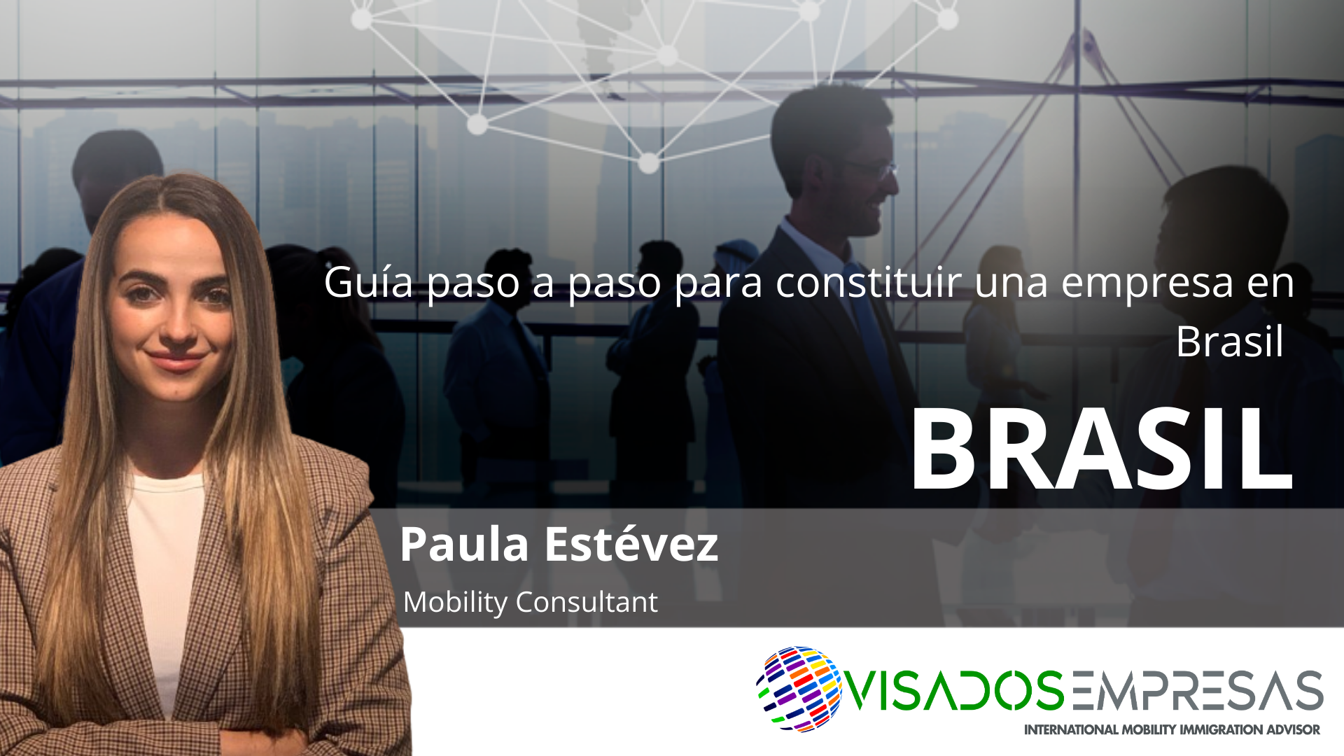 Guía paso a paso para constituir una empresa en Brasil