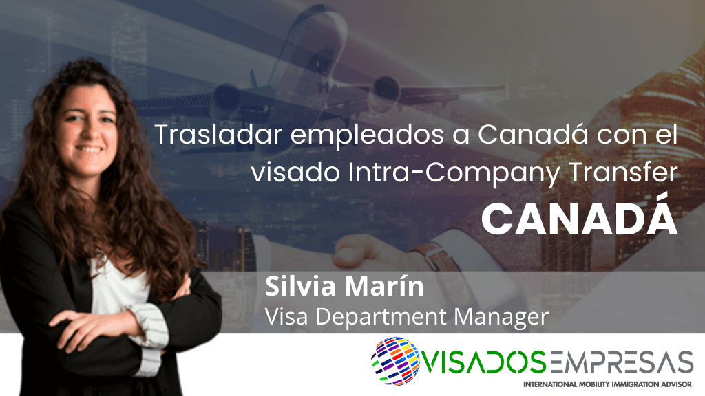 Trasladar empleados a Canadá con el visado Intra-Company Transfer