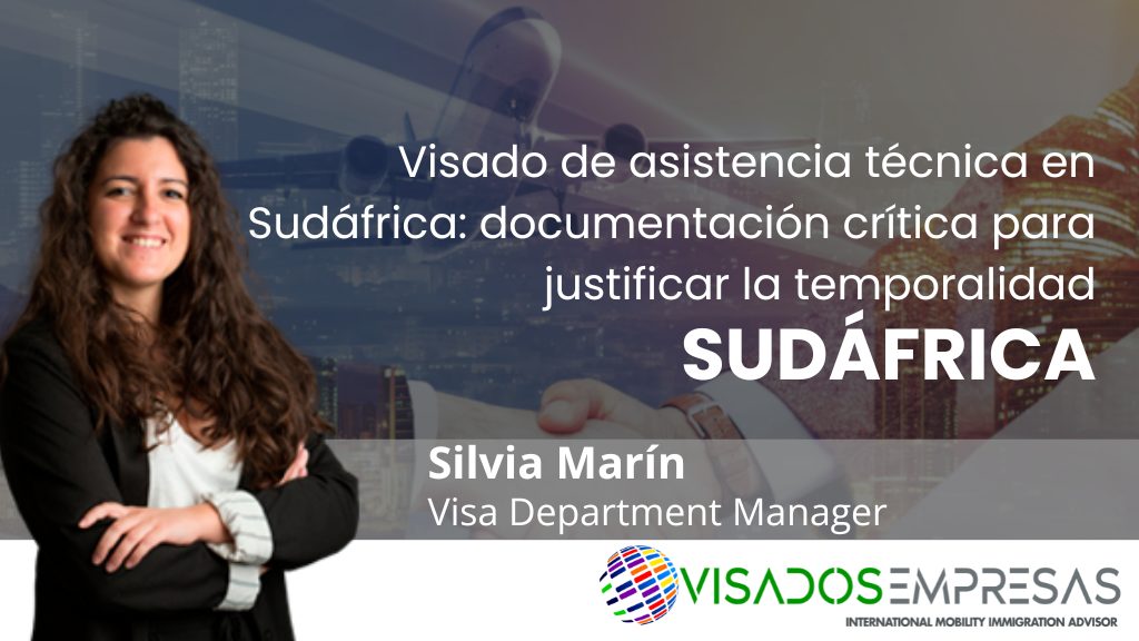 Visado de asistencia técnica en Sudáfrica: documentación crítica para justificar la temporalidad