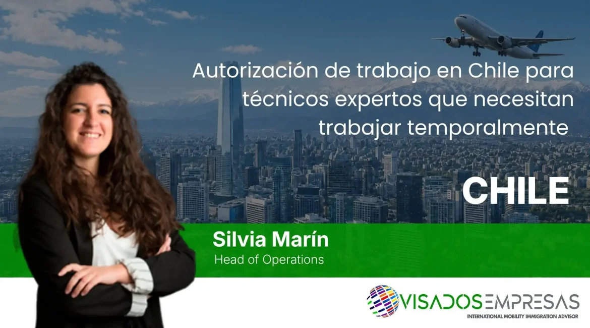 Autorización de trabajo en Chile para técnicos expertos