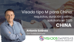 Visado tipo M. CHINA. Visados Empresas