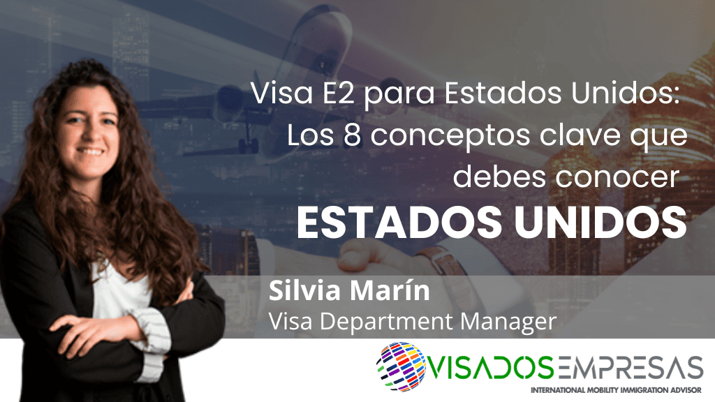 Visa E2 para Estados Unidos: los 8 conceptos clave que debes conocer